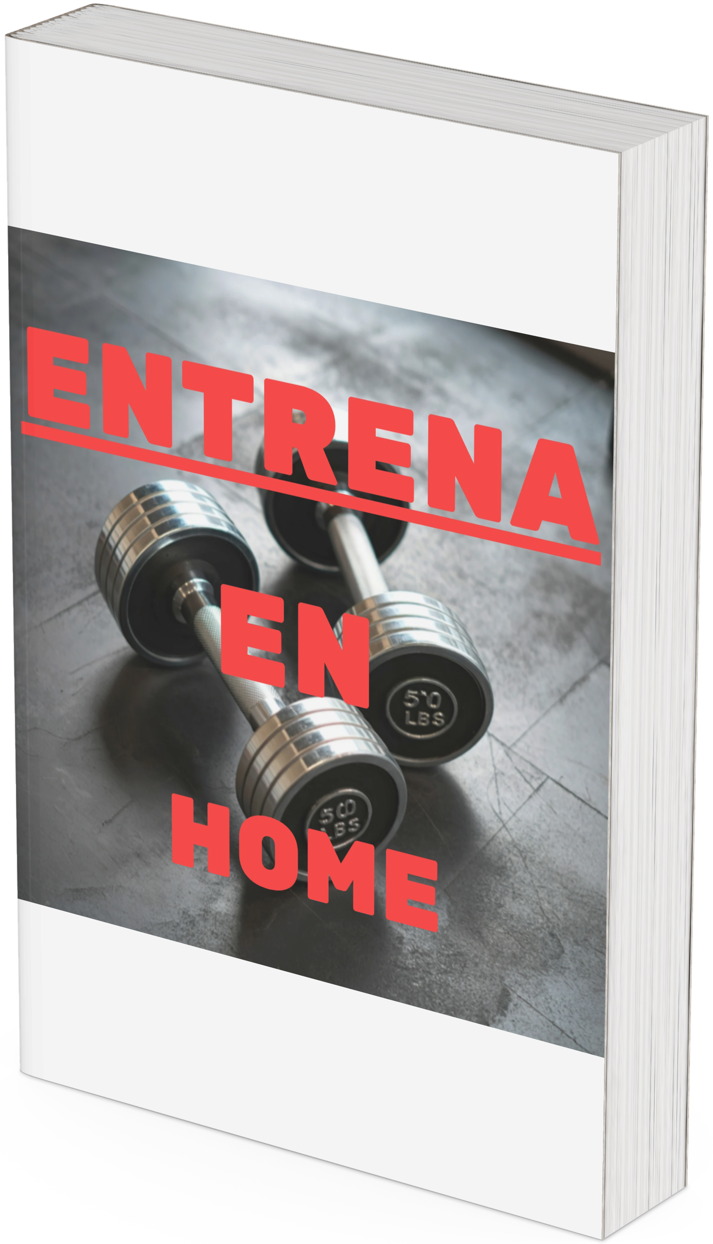 MEJORA TU CUERPO: ENTRENANDO DESDE CASA